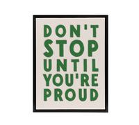 Artery8 Don't Stop Until You Are Proud Simple Motivational Framed Canvas Art in Beige | Size: W12" x H16" Artery8 Beige W12" x H16"