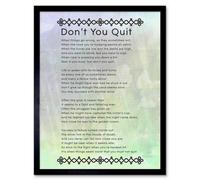Artery8 Don't You Quit Poem Motivation Quote 12X16" Framed Wall Art Print