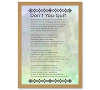 Don't You Quit Poem Motivation Typography Quote A4 Artwork Framed Wall Art Print Artery8 Light Oak One Size