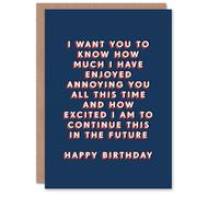 Artery8 Enjoy Annoying You Excited To Continue Funny For Him Birthday Card