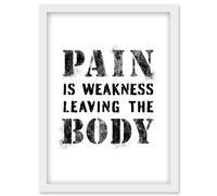 Artery8 Exercise Decor Pain Is Weakness Leaving The Body Inspirational Gym Decor Wall Art Artwork Framed Wall Art Print A4 in White Artery8 White