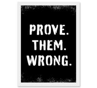 Artery8 Exercise Wall Art Prove Them Wrong Inspirational Positive Motivational Gym Workout Living Room Aesthetic Artwork Framed Wall Art Print A4 Artery8 White