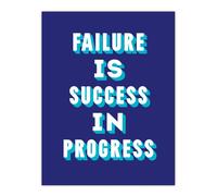 Artery8 Failure Is Success In Progress Blue Motivational Wall Art Print | Size: W18" x H24" Artery8 Blue W18" x H24"
