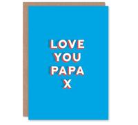 Artery8 Father's Day Birthday Card Love You Papa Bold Blue Sincere Loving Thoughtful For Him Dad Father Greeting Card
