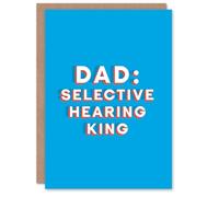 Artery8 Father's Day Card Selective Hearing King Bold Blue Fun Funny Cheeky Humour Joke For Him Dad Father Greeting Card