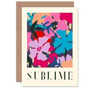 Artery8 Floral Abstract Sublime Quote Graphic Pattern Bold for Wife Her Mum Sister Daughter Mom Gran Nan Birthday Thank You Congratulations Blank Art Greeting Card