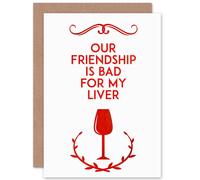 Artery8 Friend Wine Bad Liver Funny Greetings Card in Red Artery8 Red
