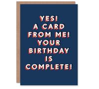 Artery8 From Me Now Complete Funny Bold Cheeky For Him Birthday Card