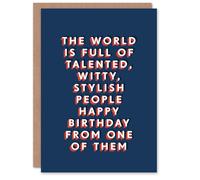 Artery8 From Talented Witty Stylish Friend Funny Cheeky For Him Birthday Card