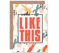 Artery8 Funky Affirmation Woke Up Like Greetings Card Artery8 Multicolor