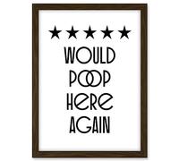 Artery8 Funny Toilet Review Sign Five Stars Would Poop Here Again Funny Bathroom Wall Art Decor Artwork Framed A3 Wall Art Print