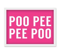 Funny Toilet Wall Art Poo Poo Pee Pee Bathroom Sign Decor Artwork Framed Wall Art Print A4