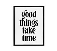 Artery8 Good Things Take Time Black White Bright Simple Framed Canvas Art | Size: W24" x H32" Artery8 White W24" x H32"