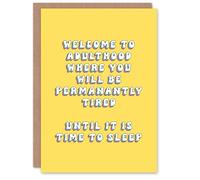 Artery8 Greeting Card Adulthood Permanently Tired Until Sleep Funny For Her Sister Daughter Niece Granddaughter Woman Birthday Card