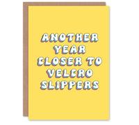 Artery8 Greeting Card Another Year Closer Slippers Old Age Joke For Her Woman Wife Gran Mum Sister Birthday Card