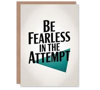 Artery8 Greeting Card Be Fearless In The Attempt Midcentury Typography Good Luck Card