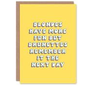 Artery8 Greeting Card Blondes Have More Fun Brunettes Remember It Funny For Her Woman Wife Gran Mum Sister Birthday Card