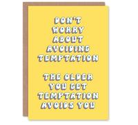 Artery8 Greeting Card Don't Worry About Avoiding Temptation Old Age Joke For Her Woman Wife Sister Daughter Mum Birthday Card