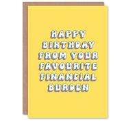 Artery8 Greeting Card From Your Favourite Financial Burden Funny Cheeky For Mum Mummy Mom Birthday Card