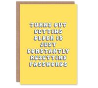 Artery8 Greeting Card Getting Older Is Resetting Password Old Age Joke For Her Gran Sister Niece Daughter Wife Woman Birthday Card