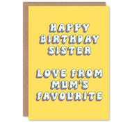Artery8 Greeting Card Love From Mums Favourite Funny Cheeky For Her Sister Birthday Card