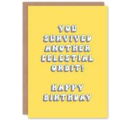 Artery8 Greeting Card Survived Another Celestial Orbit Funny Cheeky For Her Gran Sister Niece Daughter Wife Woman Birthday Card
