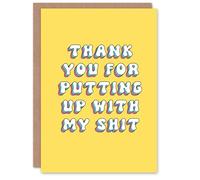 Artery8 Greeting Card Thank You For Putting Up With My Sh*t For Her Wife Woman Girlfriend Birthday Card