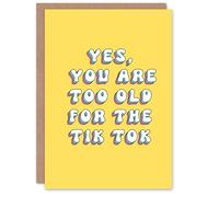Artery8 Greeting Card Yes You Are Too Old For Social Media Platforms For Her Woman Wife Gran Mum Sister Birthday Card