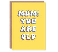 Artery8 Greeting Card You Are Old Simple Bold Retro Yellow For Mum Mummy Mom Birthday Card