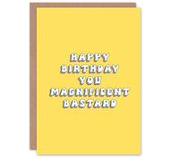 Artery8 Greeting Card You Magnificent Bastard Bright Retro Yellow Blank For Him Or Her Art Birthday Card