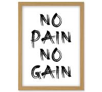 Gym Decor Inspiration No Pain No Gain Inspirational Exercise Wall Art Artwork Framed Wall Art Print A4 Artery8 Light Oak One Size