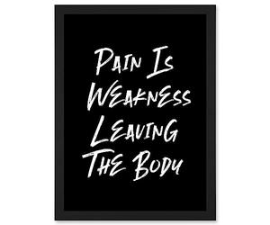 Artery8 Gym Decor Pain Is Weakness Leaving The Body Inspirational Exercise Decor Wall Art Artwork Framed A3 Wall Art Print