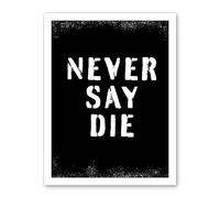 Artery8 Gym Motivation Never Say Die Inspirational Positive Exercise Decor Workout Living Room Aesthetic Artwork Framed Wall Art Print 18X24 Inch