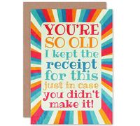 Artery8 Happy Birthday You're So Old Funny Greetings Card Artery8 Multicolor