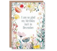 Artery8 Happy Flowers Glad My Birthday Not In December For Her Woman Wife Mum Sister Daughter Birthday Greeting Card