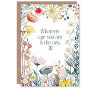 Artery8 Happy Flowers Whatever Age You Are Is The New 30 For Her Woman Wife Mum Sister Daughter Birthday Greeting Card