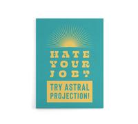 Artery8 Hate Job Try Astral Projection Teal Yellow Funny Canvas Wall Art Print in Blue | Size: W24" x H32" Artery8 Blue W24" x H32"