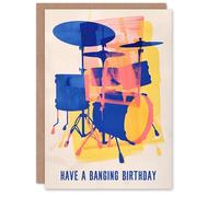Artery8 Have A Banging Day Drummer Music Drum Set For Him Or Her Art Birthday Personalised Card