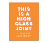 Artery8 High Class Joint Act Accordingly Orange Funny Wall Art Print | Size: W12" x H16" Artery8 Orange W12" x H16"