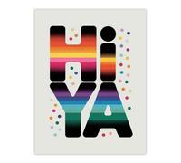 Artery8 Hiya Hi Ya Bold Fun Colourful Typography Wall Art Print 12X16"