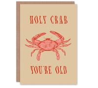Artery8 Holy Crab You're Old Funny World Pun Humour Personalised Birthday Card