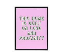 Artery8 Home Built On Love & Profanity Pink Funny Black Framed Canvas Art | Size: W12" x H16" Artery8 Pink W12" x H16"