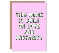 Artery8 Home Built On Love & Profanity Pink Funny Housewarming Greeting Card Artery8 Pink