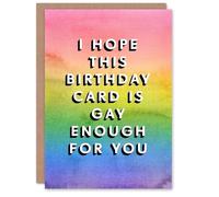 Artery8 Hope Card Gay Enough For You Funny Cheeky Blank For Him Or Her Art Birthday Card