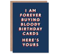 Artery8 I Am Forever Buying Cards Funny Cheeky For Him Birthday Card