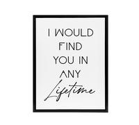 Artery8 I Would Find You In Any Lifetime Bright Romantic Framed Canvas Art in White | Size: W12" x H16" Artery8 White W12" x H16"