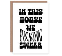 Artery8 In This House We Swear Black White Funny Cheeky Housewarming Card Artery8 White