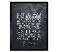 Artery8 Wall Art Print Isaiah 53:5 By His Wounds We Are Healed Christian Bible Verse Quote Scripture Typography Art Framed | Size: W12" x H16" Artery8 Black W12" x H16"