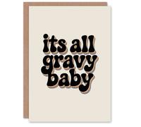 Artery8 It's All Gravy Baby Funky Bold Retro Typography Birthday Greeting Card in Beige Artery8 Beige