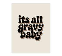 Artery8 It's All Gravy Baby Funky Bold Retro Typography Wall Art Print in Beige | Size: W12" x H16" Artery8 Beige W12" x H16"